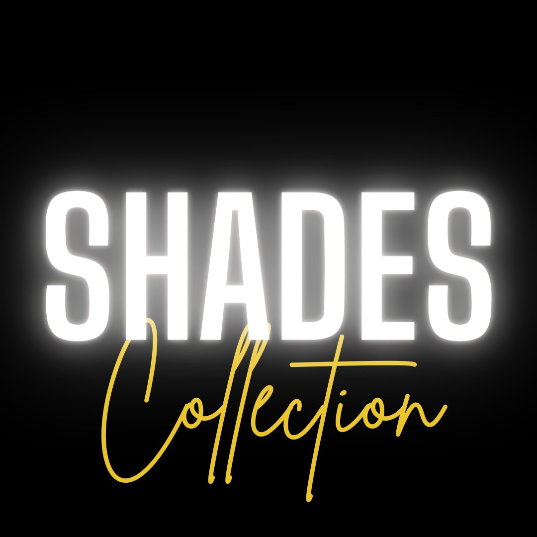 Shades Collection